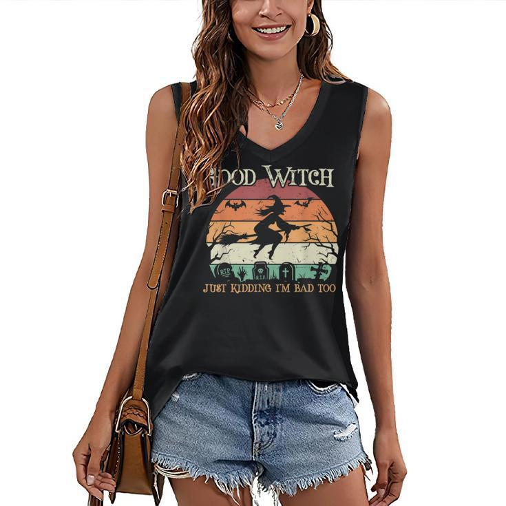 Witch Halloween Good Witch Just Kidding Women's Vneck Tank Top