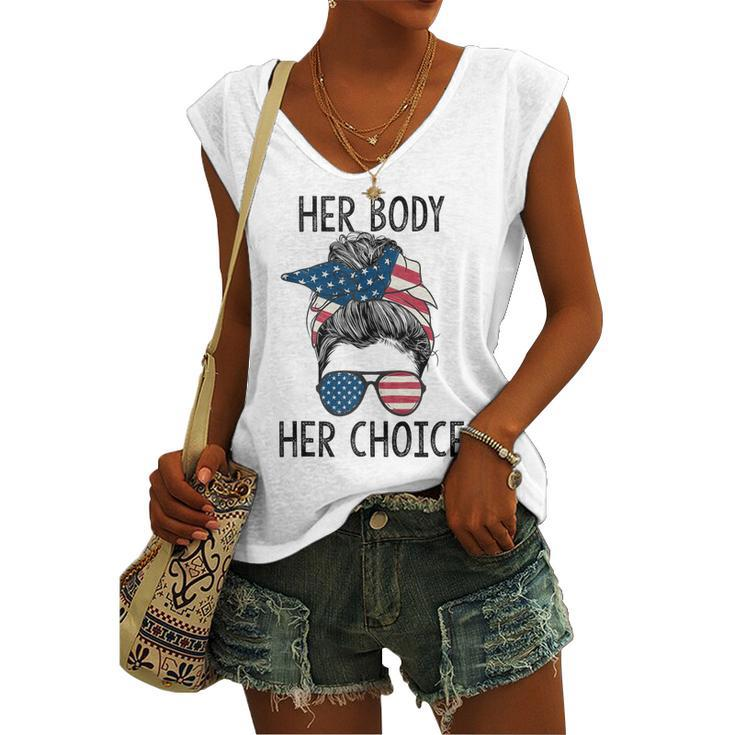 Her Body Her Choice Messy Bun Us Flag Feminist Pro Choice Women's Vneck Tank Top