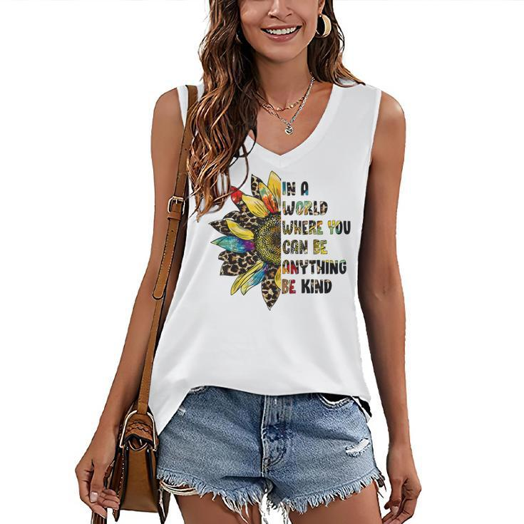 In A World Where You Can Be Anything Be Kind Sunflower  Women's V-neck Casual Sleeveless Tank Top