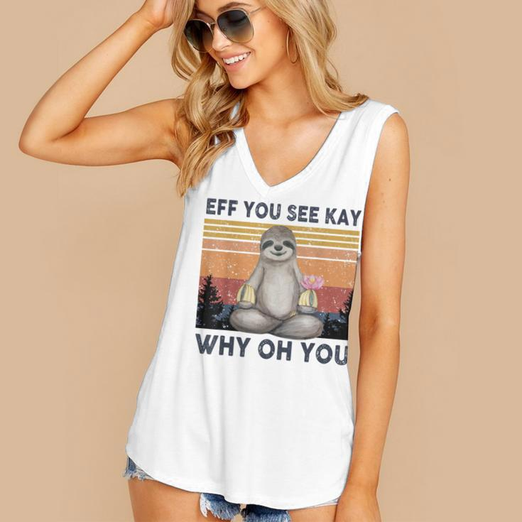 Funny Vintage Sloth Lover Yoga Eff You See Kay Why Oh You Women's V-neck Casual Sleeveless Tank Top