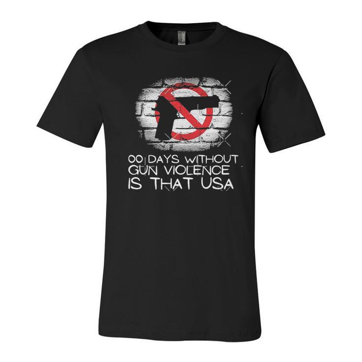 00 Days Without Gun Violence Is That USA Highland Park Shooting Unisex Jersey Short Sleeve Crewneck Tshirt