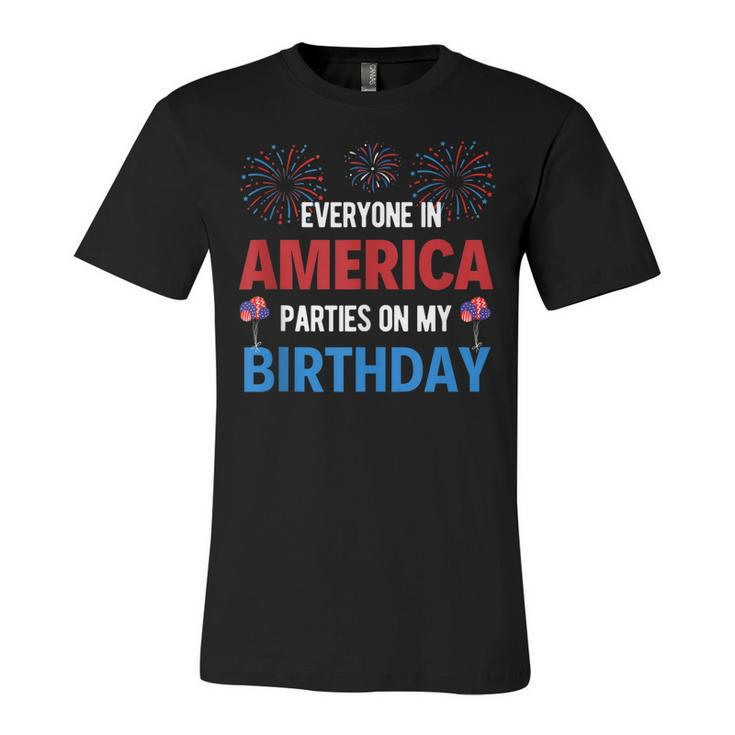 4Th Of July Birthday Funny Birthday Born On 4Th Of July  Unisex Jersey Short Sleeve Crewneck Tshirt