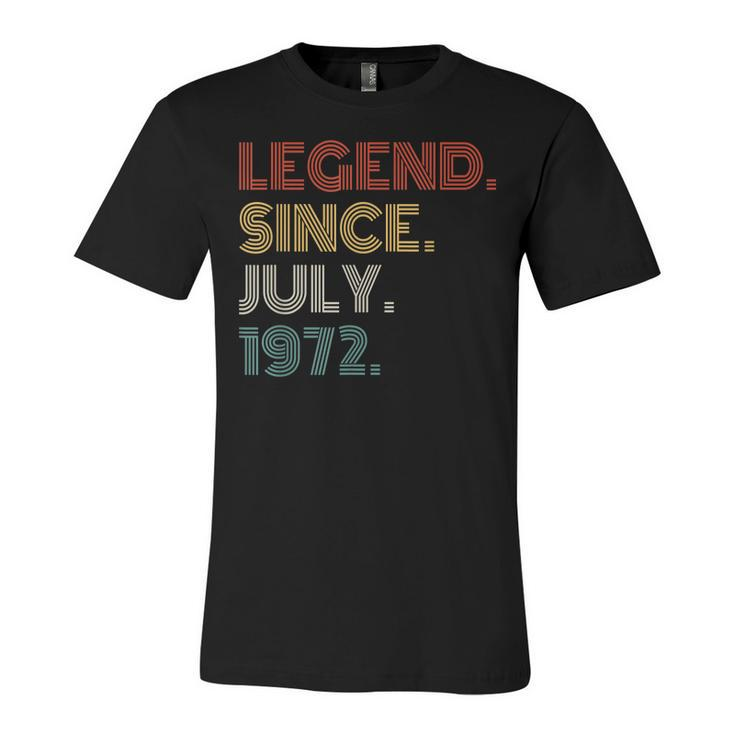 50 Years Old Vintage Legend Since July 1972 50Th Birthday  V2 Unisex Jersey Short Sleeve Crewneck Tshirt