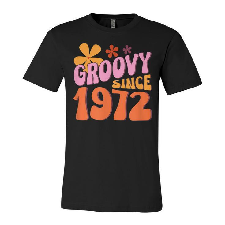 50Th Birthday Groovy Since 1972  Unisex Jersey Short Sleeve Crewneck Tshirt