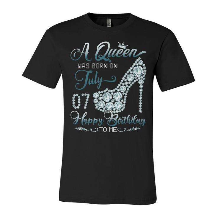 A Queen Was Born On July 07 Born In 07Th July Birthday  Unisex Jersey Short Sleeve Crewneck Tshirt