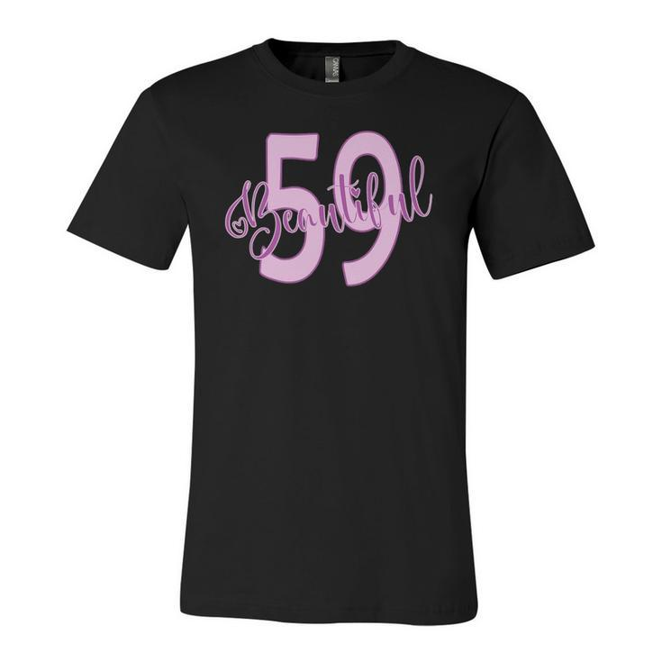 Beautiful 59Th Birthday Apparel For Woman 59 Years Old Jersey T-Shirt