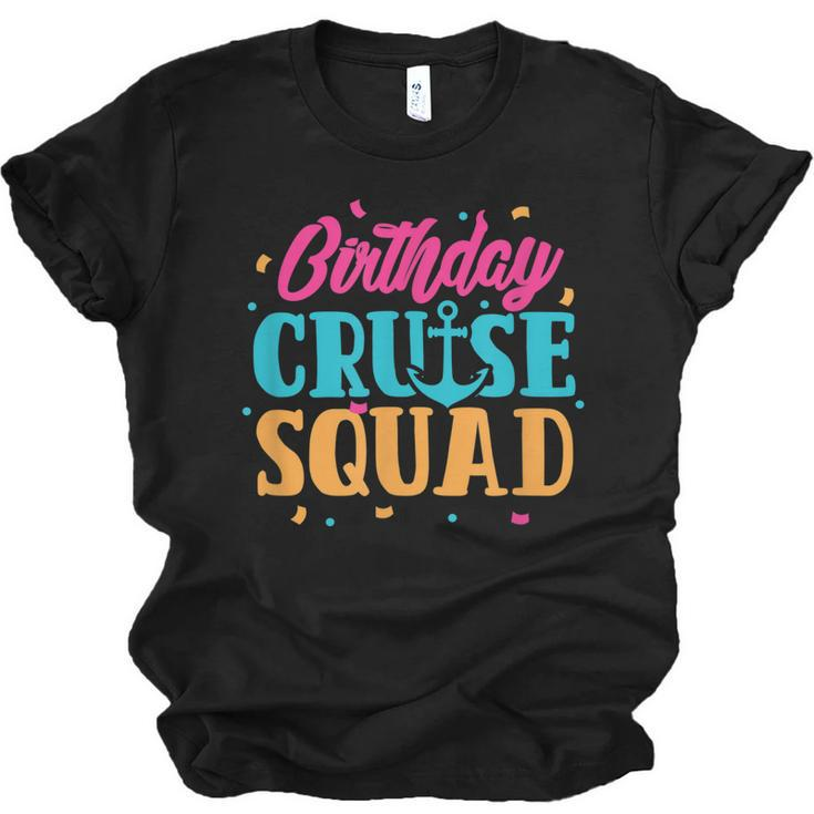 Birthday Cruise Squad Cruising Boat Party Travel Vacation  Men Women T-shirt Unisex Jersey Short Sleeve Crewneck Tee