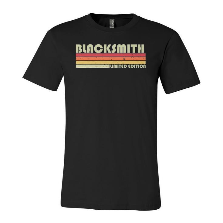 Blacksmith Job Title Profession Birthday Worker Idea Jersey T-Shirt
