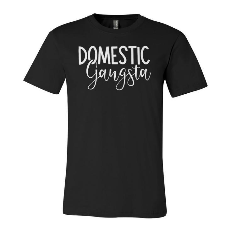 Domestic Gangsta Mom Homemaker Gangster Jersey T-Shirt