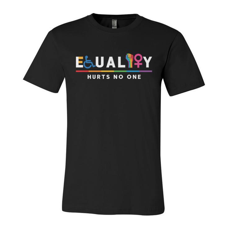 Equality Hurts No One Equal Rights Lgbt Gift Unisex Jersey Short Sleeve Crewneck Tshirt