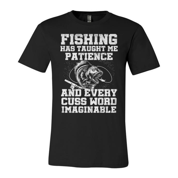 Fishing Has Taught Me Patience Unisex Jersey Short Sleeve Crewneck Tshirt