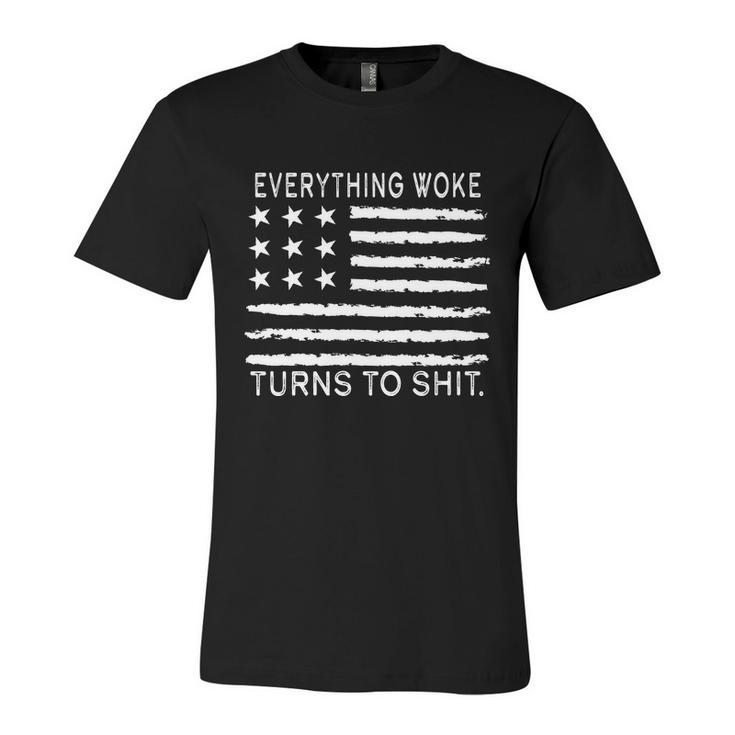 Funny Anti Biden Everything Woke Turns To Shit American Flag Unisex Jersey Short Sleeve Crewneck Tshirt