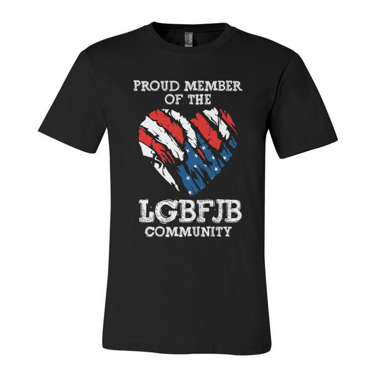 Funny Anti Biden Proud Member Of The Lgbfjb Community Us Flag Unisex Jersey Short Sleeve Crewneck Tshirt