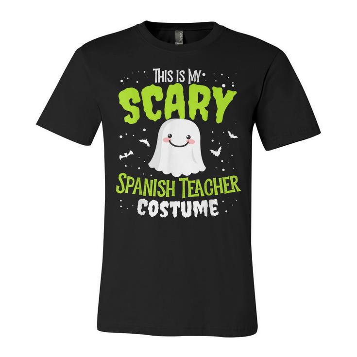 Funny Spanish Teacher Halloween School Nothing Scares Easy Costume   Unisex Jersey Short Sleeve Crewneck Tshirt
