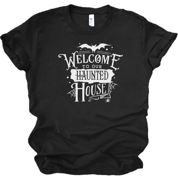 Halloween Welcome To Our Haunted House White Men Women T-shirt Unisex Jersey Short Sleeve Crewneck Tee