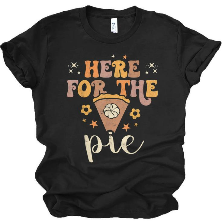 Here For The Pie Pumpkin Spice Autumn Fall Yall Thanksgiving  Unisex Jersey Short Sleeve Crewneck Tshirt