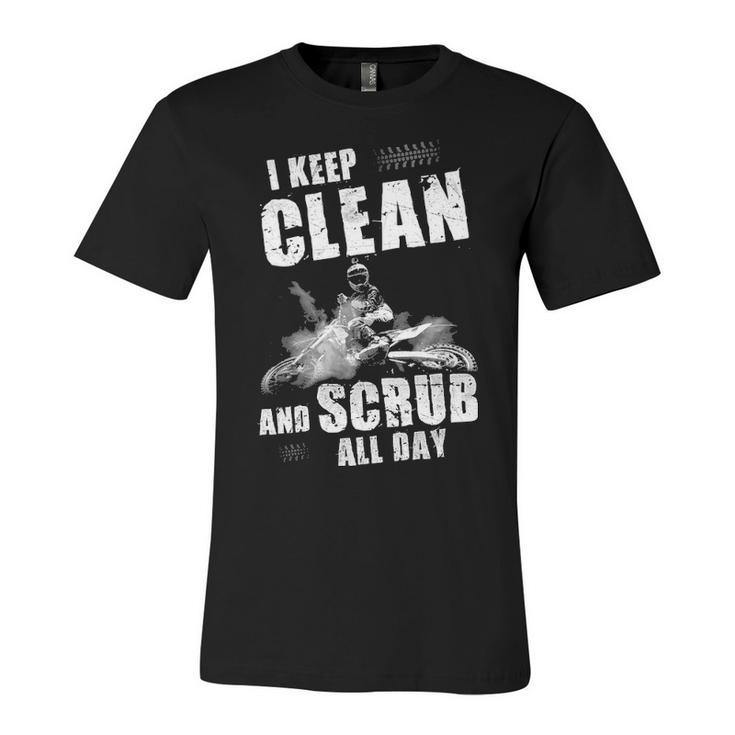 I Keep Clean & Scrub Unisex Jersey Short Sleeve Crewneck Tshirt