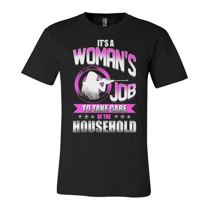 Its A Womans Job Unisex Jersey Short Sleeve Crewneck Tshirt