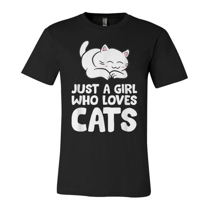 Just A Girl Who Loves Cats  Unisex Jersey Short Sleeve Crewneck Tshirt