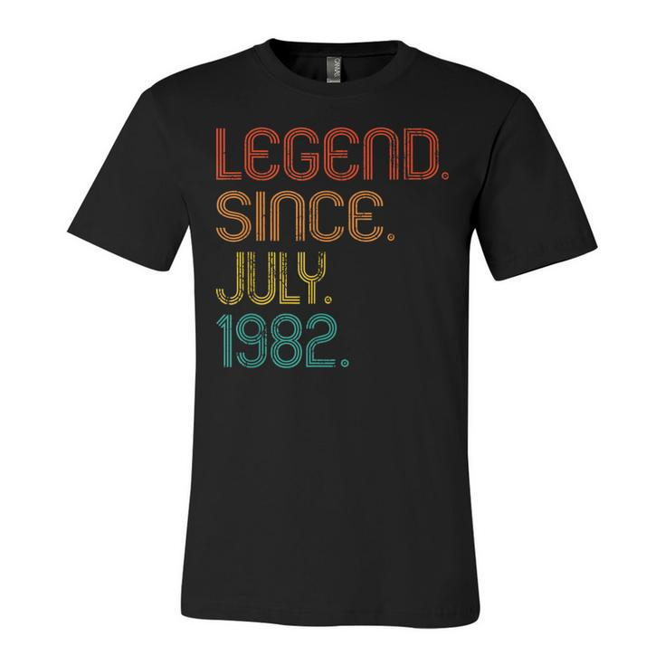 Legend Since July 1982 40Th Birthday 40 Years Old Vintage  Unisex Jersey Short Sleeve Crewneck Tshirt