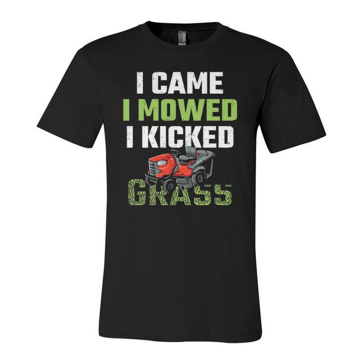 I Came I Mowed I Kicked Grass Lawn Mowing Gardener Jersey T-Shirt