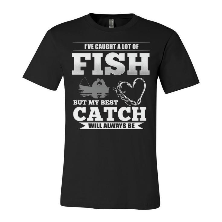 My Best Catch Custom Unisex Jersey Short Sleeve Crewneck Tshirt