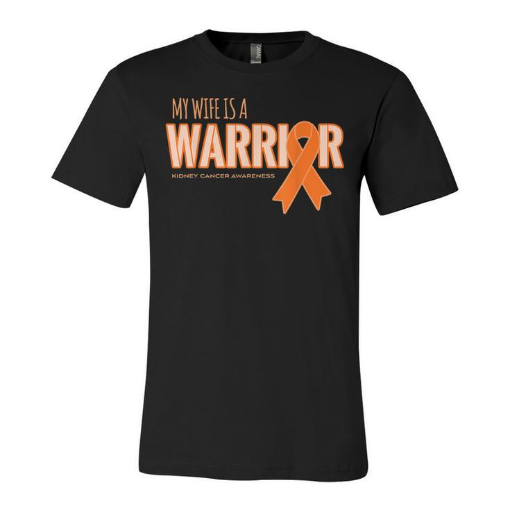 My Wife Is A Warrior - Kidney Cancer Awareness  Unisex Jersey Short Sleeve Crewneck Tshirt