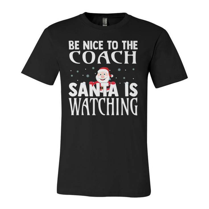 Be Nice To The Coach Santa Is Watching Christmas Jersey T-Shirt