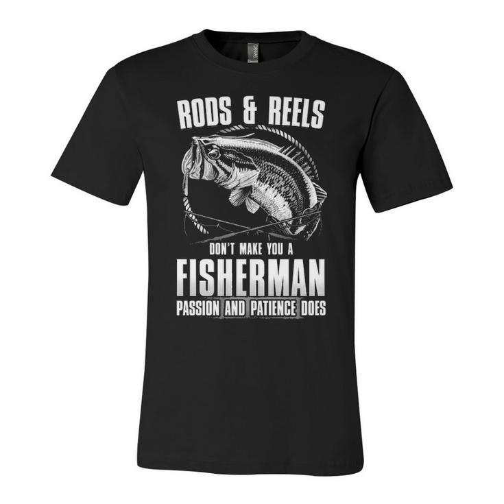 Passion & Patience Makes You A Fisherman Unisex Jersey Short Sleeve Crewneck Tshirt