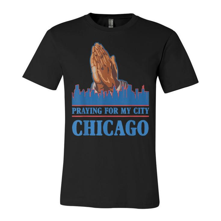 Pray For Chicago Chicago Shooting Support Chicago  Unisex Jersey Short Sleeve Crewneck Tshirt