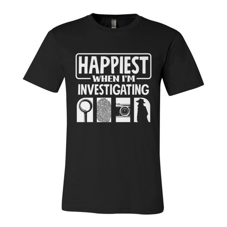Private Detective Crime Investigator Investigating Cool Gift Unisex Jersey Short Sleeve Crewneck Tshirt