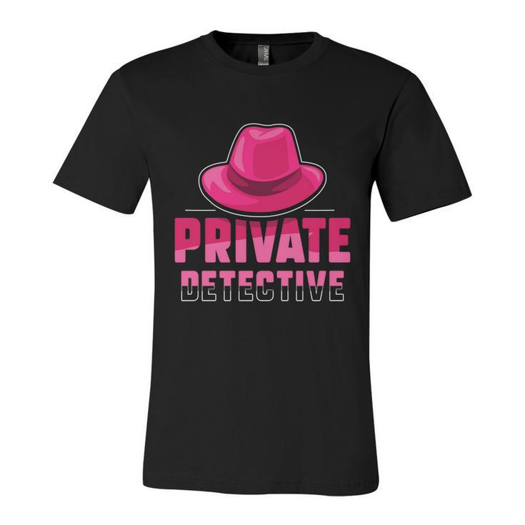 Private Detective Investigation Spy Investigator Spying Gift Unisex Jersey Short Sleeve Crewneck Tshirt