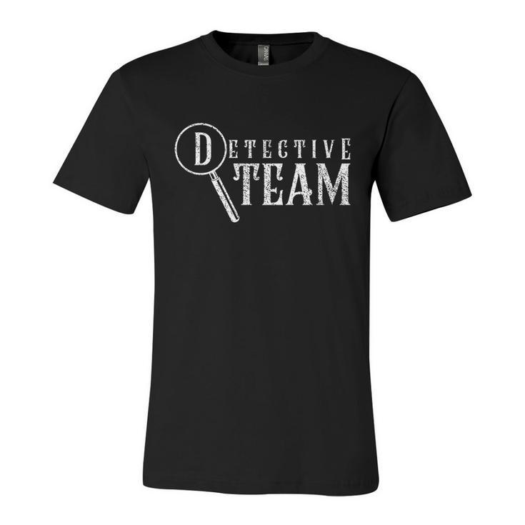 Private Detective Team Investigator Spy Observation Meaningful Gift Unisex Jersey Short Sleeve Crewneck Tshirt