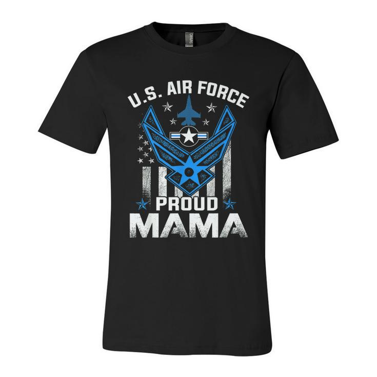 Proud Mama Us Air Force American Flag T Usaf Unisex Jersey Short Sleeve Crewneck Tshirt