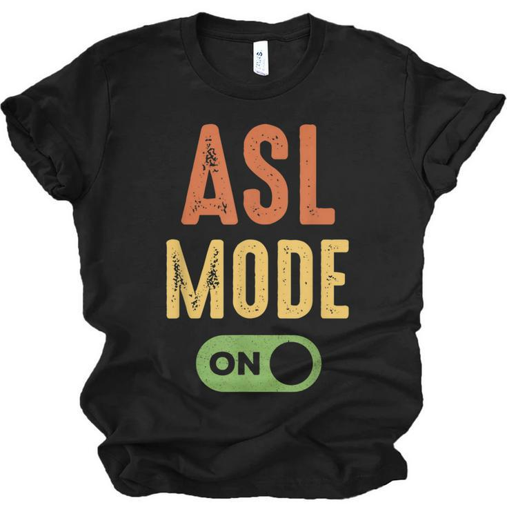 Retro Asl Mode On American Sign Language Vintage  Men Women T-shirt Unisex Jersey Short Sleeve Crewneck Tee