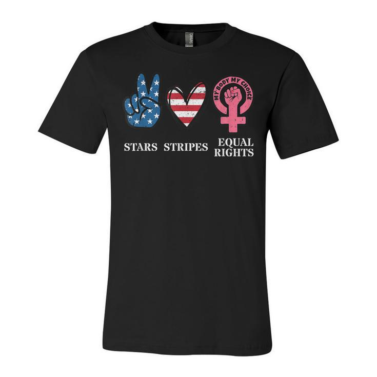Stars Stripes & Equal Rights 4Th Of July Reproductive Rights  Unisex Jersey Short Sleeve Crewneck Tshirt