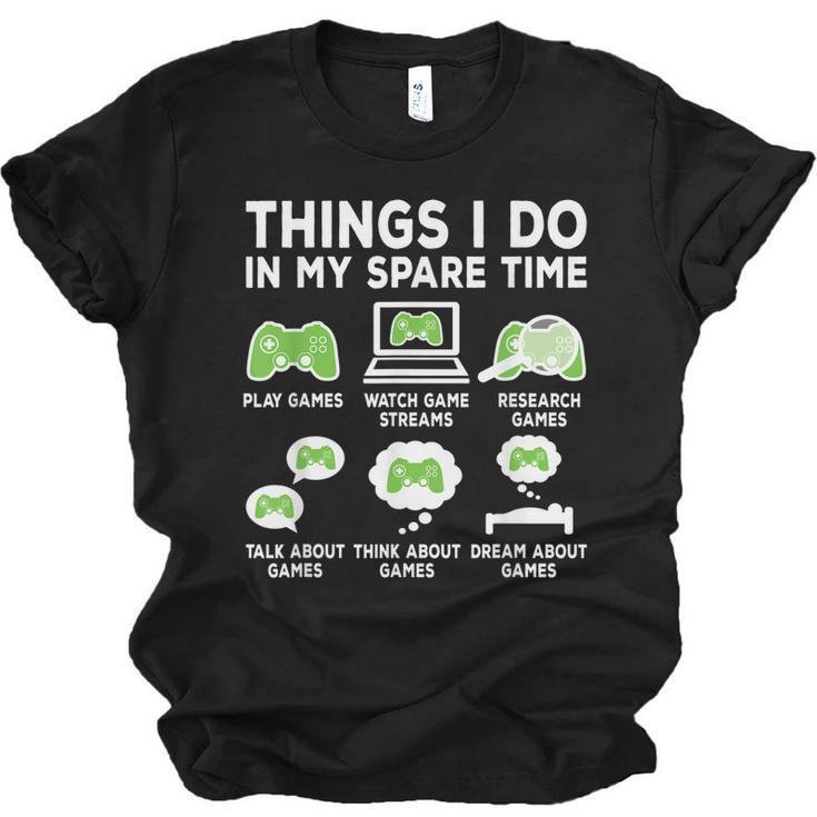 Things I Do In My Spare Time Video Game Funny Gamer Gaming  Men Women T-shirt Unisex Jersey Short Sleeve Crewneck Tee