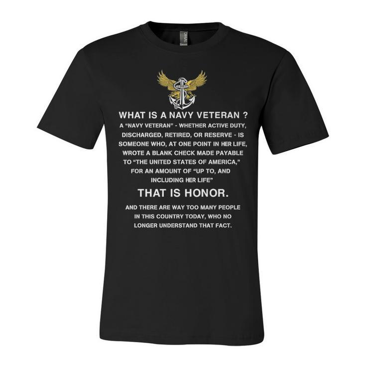 What Is A Navy Veteran For Her Unisex Jersey Short Sleeve Crewneck Tshirt