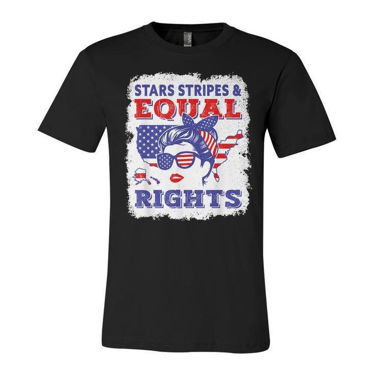 Womens Right Pro Choice Feminist Stars Stripes Equal Rights  Unisex Jersey Short Sleeve Crewneck Tshirt