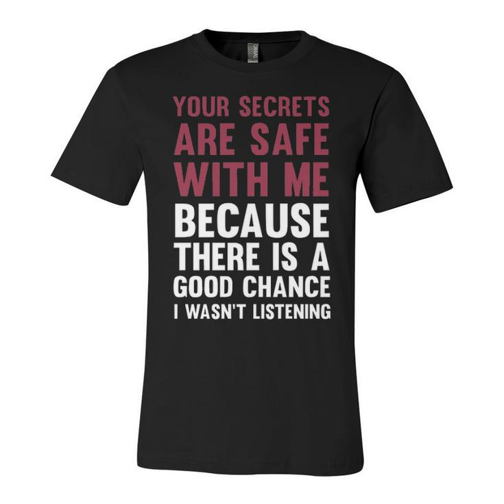 Your Secrets Are Safe V3 Unisex Jersey Short Sleeve Crewneck Tshirt