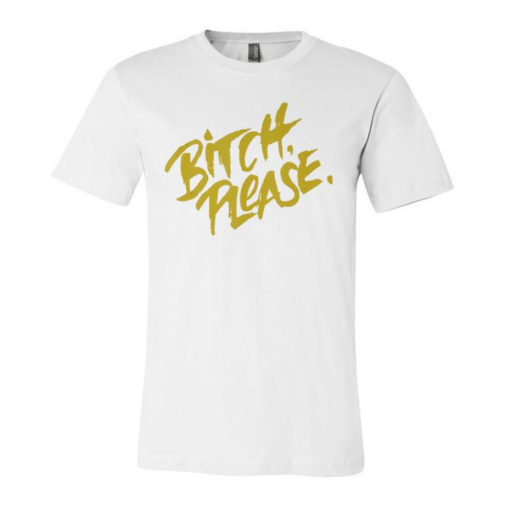 Bitch Please Jersey T-Shirt