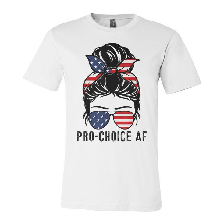 Pro Choice Af Messy Bun Us Flag Reproductive Rights Tank  Unisex Jersey Short Sleeve Crewneck Tshirt