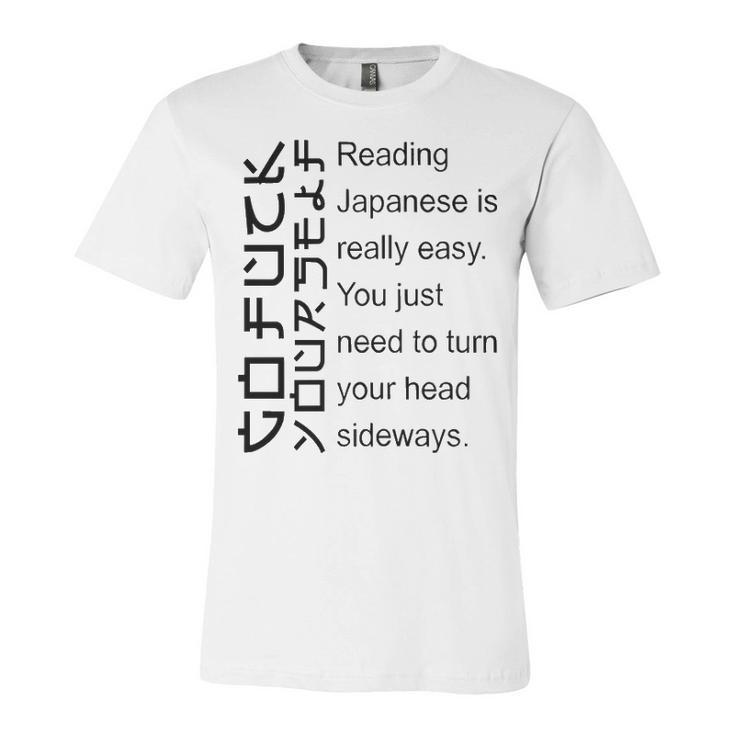 Reading Japanese Is Really Easy V2 Unisex Jersey Short Sleeve Crewneck Tshirt