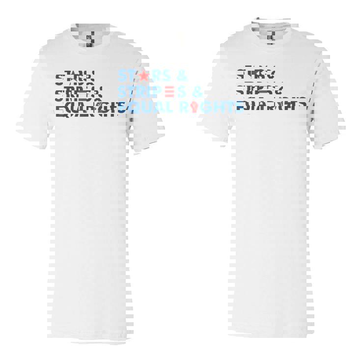 Stars Stripes And Equal Rights 4Th Of July Patriotic  V2 Unisex Jersey Short Sleeve Crewneck Tshirt