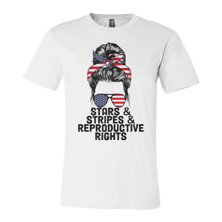 Stars Stripes Reproductive Rights Patriotic 4Th Of July  V14 Unisex Jersey Short Sleeve Crewneck Tshirt