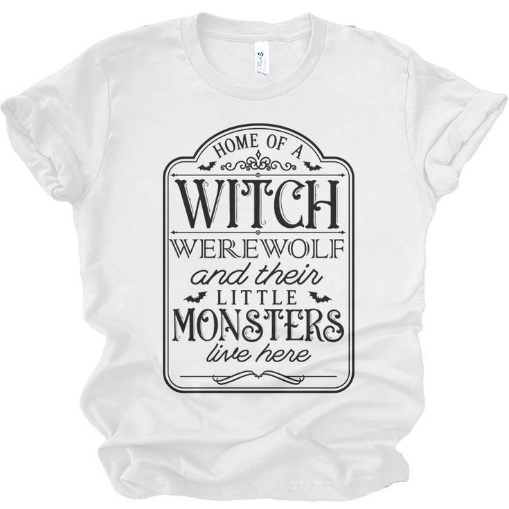 Vintage Halloween Sign Home Of A Witch Werewolf And Their Little Monster Men Women T-shirt Unisex Jersey Short Sleeve Crewneck Tee
