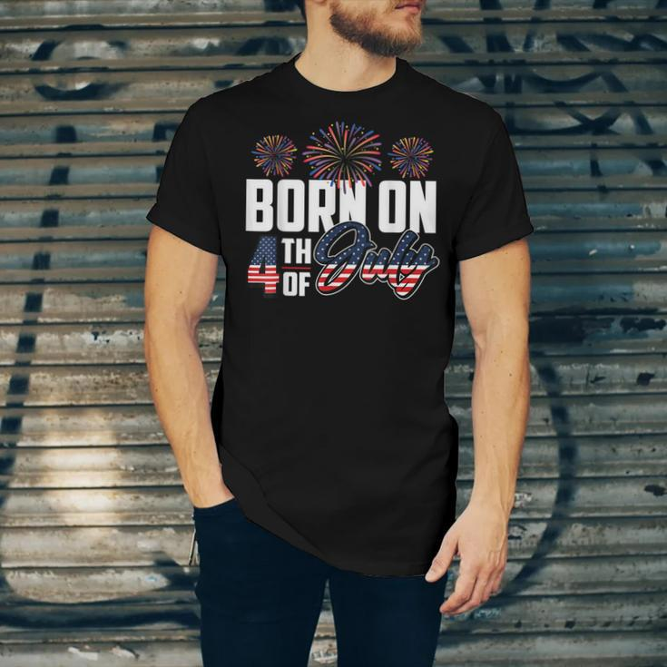 Born On The Fourth Of July 4Th Of July Birthday Patriotic Unisex Jersey Short Sleeve Crewneck Tshirt