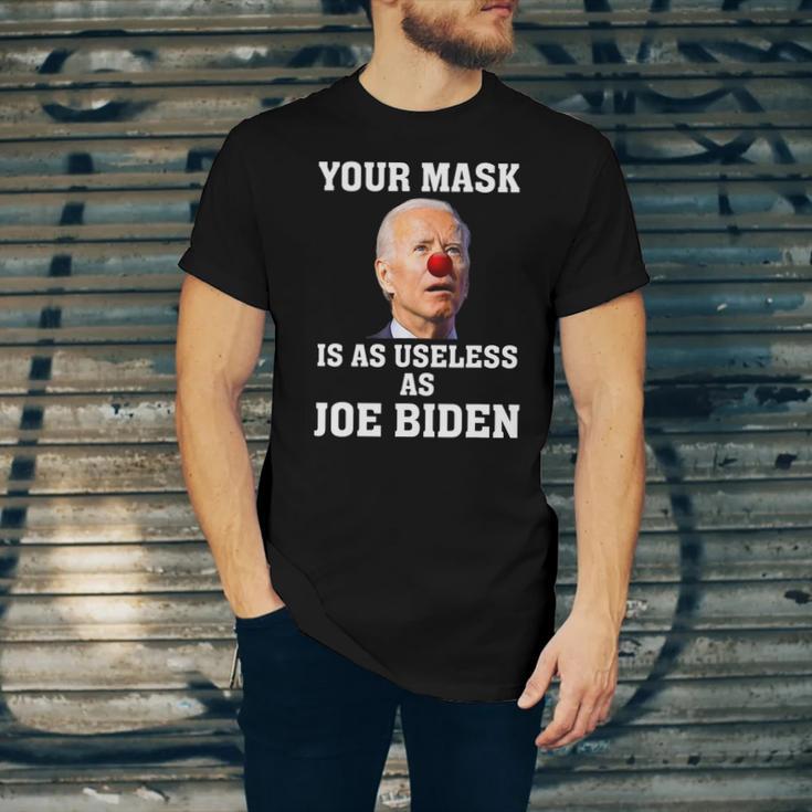 Funny Anti Biden Your Mask Is As Useless As Joe Biden Idiot Unisex Jersey Short Sleeve Crewneck Tshirt