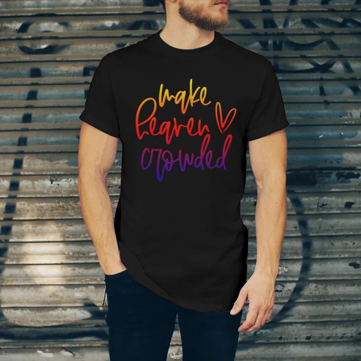 Make Heaven Crowded Funny Christian Easter Day Religious Gift Unisex Jersey Short Sleeve Crewneck Tshirt