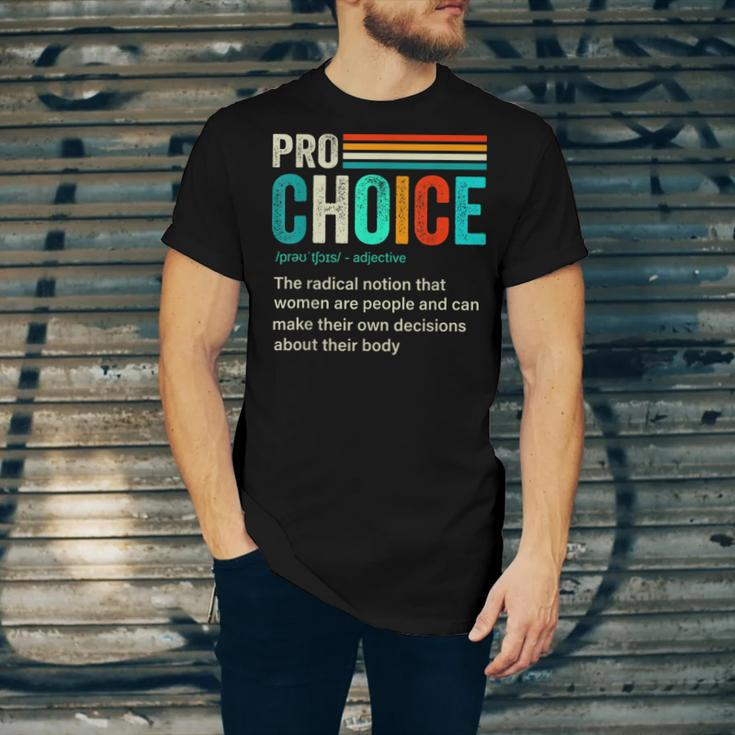 Pro Choice Definition Feminist Womens Rights Retro Vintage Unisex Jersey Short Sleeve Crewneck Tshirt